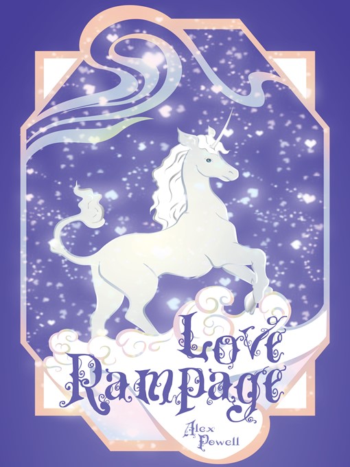 Title details for Love Rampage by Alex Powell - Available